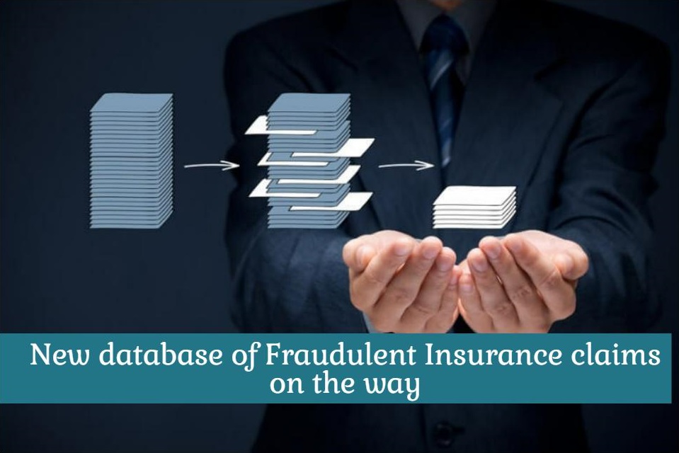 New Insurance database of fraudulent insurance claims
