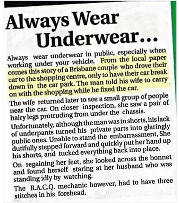 Always wear your underpants when you are working under your car