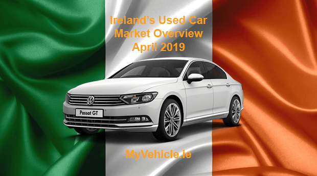 MyVehicle.ie Nationwide Market Overview for April 2019